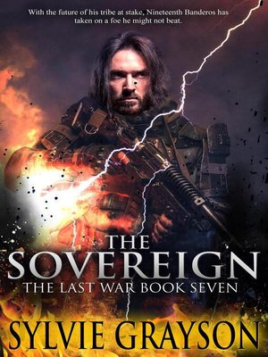 cover image of The Sovereign, the Last War